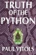 Truth of the Python by Paul Vitols