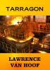 Tarragon by Lawrence Van Hoof