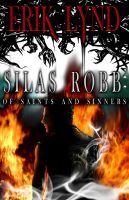 Cover for 'Silas Robb: Of Saints and Sinners'
