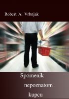 Cover for 'Spomenik nepoznatom kupcu'