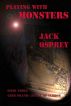 Playing with Monsters, Grim Island: Legacy of Terror, Book Three by Jack Osprey