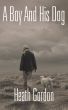 A Boy And His Talking Dog by Heath Gordon