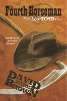 Cover for 'The Fourth Horseman (Lost DMB Files #43)'