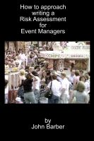 Cover for 'How to approach writing a Risk Assessment for Event Managers'