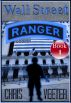 Wall Street Ranger - Book 1 by Chris Veeter