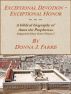 Exceptional Devotion - Exceptional Honor by Donna J. Farris
