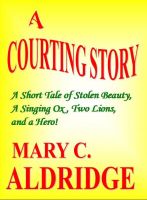 Cover for 'A Courting Story'