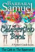 The Girls in The Basement Celebration Book (A Writer's Guide to Joy) by Barbara  Samuel