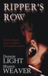 Ripper's Row by Donnie Light