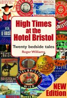 Cover for 'High Times at the Hotel Bristol'