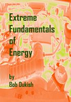 Cover for 'Extreme Fundamentals of Energy'