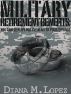 Military Retirement Benefits: You Can Qualify for Them After Your Divorce by Diana Lopez