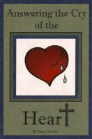 Cover for 'Answering the Cry of the Heart'