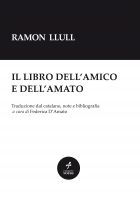 Cover for 'Ramon Llull - Il libro dell'amico e dell'amato'