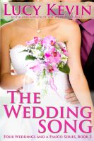 Cover for 'The Wedding Song (Four Weddings and a Fiasco, Book 3)'