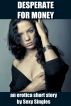 Desperate for Money by Sexy Singles