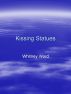 Kissings Statues by Whitney Word