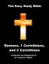 The Easy Study Bible: Romans, 1 Corinthians, and 2 Corinthians by Trennis E. Killian