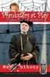 Pranksters at Play: Tales Out of School by Mel Anthony