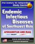 21st Century VA Independent Study Course: Endemic Infectious Diseases of Southwest Asia - Afghanistan and Iraq - Diagnosis and Treatment (Veterans Health Issues Series) by Progressive Management