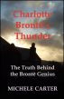 Charlotte Bronte's Thunder by Michele Carter