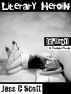 Literary Heroin (Gluttony): A Twilight Parody by Jess C Scott
