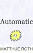 Automatic: Liner Notes from R.E.M.'s Automatic for the People by Matthue Roth