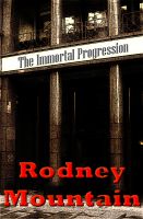 Cover for 'The Immortal Progression'