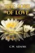 The Soul of Love by CW Adams