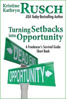 Cover for 'Turning Setbacks into Opportunity: A Freelancer's Survival Guide Short Book'