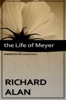 Cover for 'The Life of Meyer'