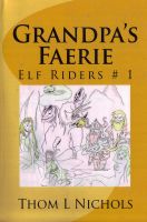 Cover for 'Grandpa's Faerie'