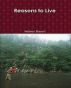 Reasons to Live by Warren Brown