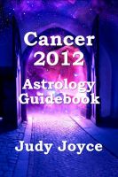 Cover for 'Cancer 2012 Astrology Guidebook'
