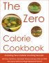 The Zero Calorie Cookbook by Tammy Trimble