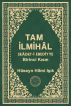 Tam Ä°lmihÃ¢l SeÃ¢det-i Ebediyye Birinci KÄ±sm by HÃ¼seyn Hilmi IÅŸÄ±k