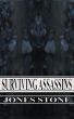Surviving Assassins by Jones Stone