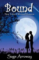 Cover for 'Bound (Nine Tales of Werewolf Romance)'