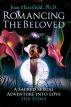 Romancing The Beloved by Joan Heartfield PhD