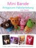 Mini Bande Amigurumi HÃ¤kelanleitung by Sayjai 