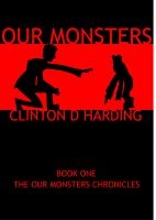 Cover for 'Our Monsters (Book One in Our Monsters Chronicles)'