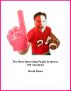 The Most Interesting People in Sports: 250 Anecdotes by David Bruce