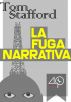 La fuga narrativa by Tom Stafford