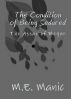 The Condition of Being Seduced by M.E. Manic