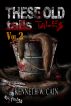 These Old Tales - Volume Two by Kenneth W. Cain