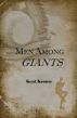 Men Among Giants by Kent Krause
