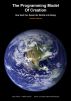 The Programming Model Of Creation:  How God Can Speak the Worlds into Being by James Haines