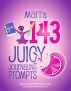 Mari's 143 Juicy Journaling Prompts by Mari L.  McCarthy