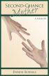 Second-Chance Mother by Denise Roessle