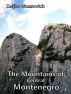The Mountains of Central Montenegro 3 by Zeljko Mussovich
